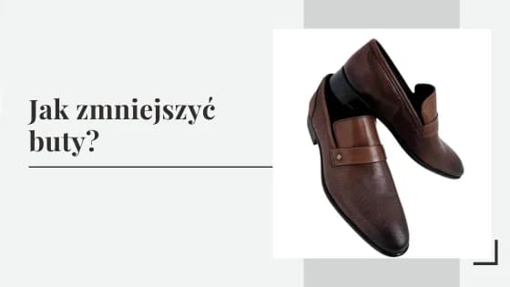 Jak zmniejszyć buta o rozmiar i cieszyć się komfortem noszenia